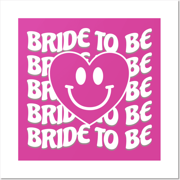 Bride To Be Wall Art by Blended Designs